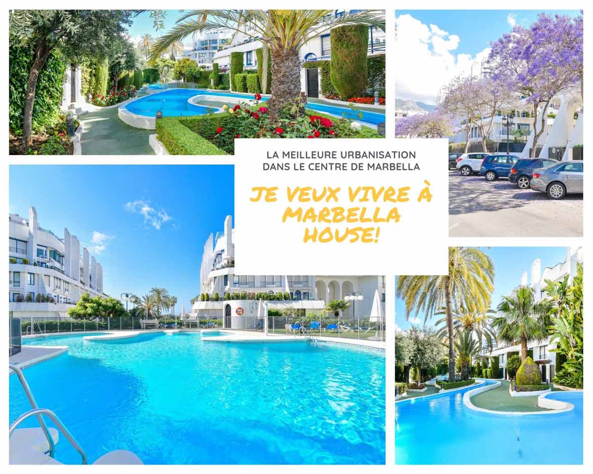 Je veux vivre à Marbella House!